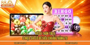 Xổ số Thần Tài 4 - 3 Mẹo Soi Lô Đề Siêu Chuẩn Thắng To